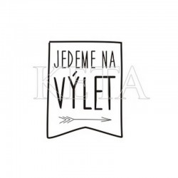 Jedeme na výlet.
