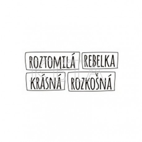 Roztomilá, krásná, rozkošná, Rebelka