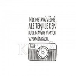 Nic netrvá věčně......