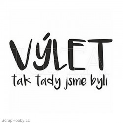 Výlet, tak tady jsme byli