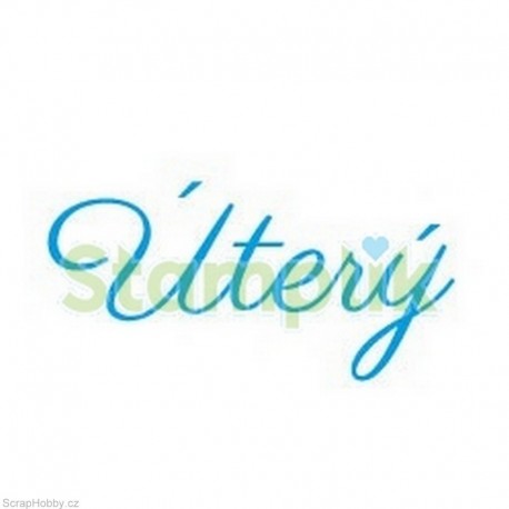 Transparentní razítko - Úterý