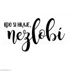 Kdo si hraje nezlobí