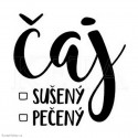 Čaj - sušený - pečený