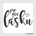 Pro mou lásku
